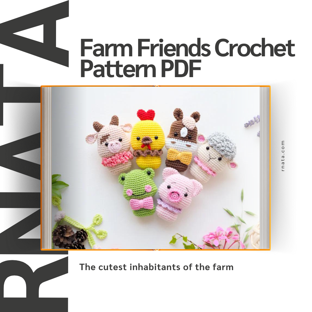 Rnata™ - Farm Friends Crochet Pattern PDF