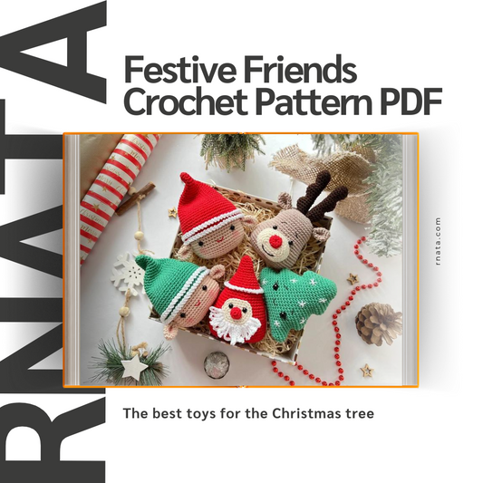 Rnata™ - Festive Friends Crochet Pattern PDF