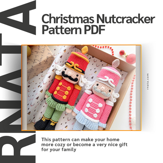 Rnata™ - Christmas Nutcracker Pattern PDF